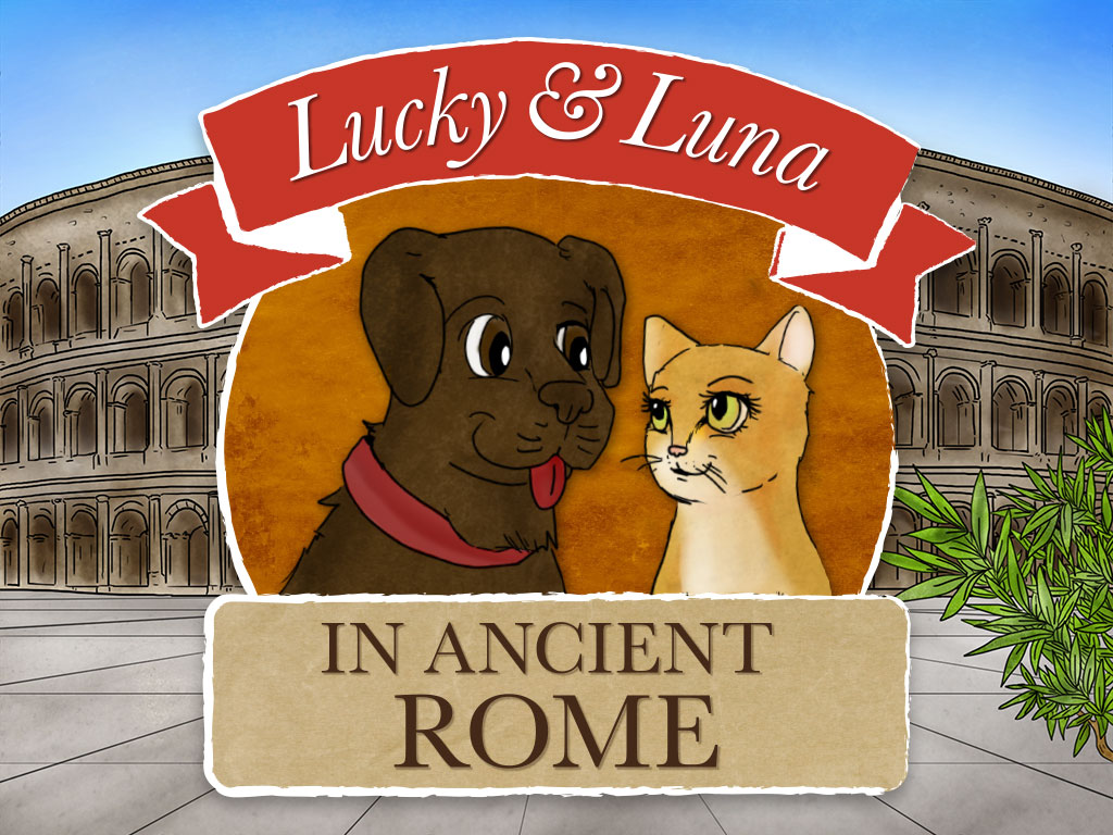 Lucky & Luna | Lucky & Luna in Ancient Rome
